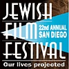 The 22nd Annual San Diego Jewish Film Festival